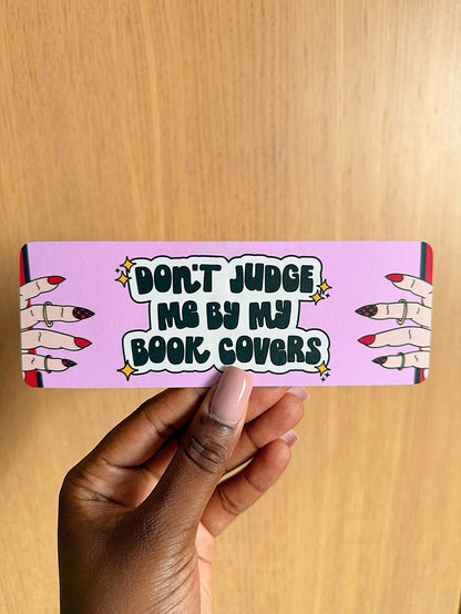 Don’t Judge Me By My Book Covers Bookmark - Coquette Cloud Co