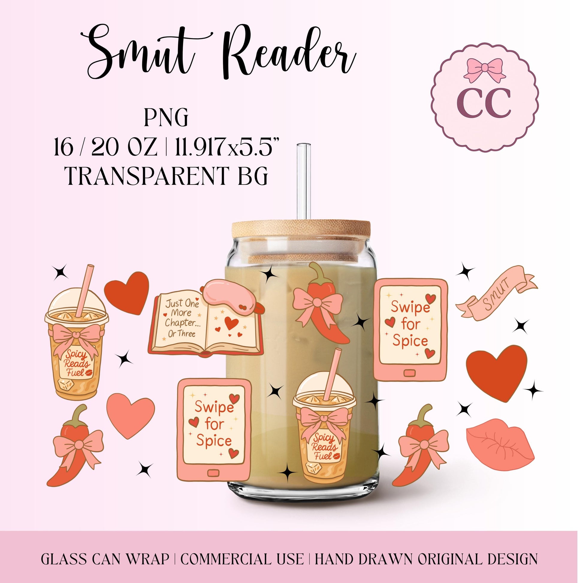Book-themed ‘Smut Reader’ glass can wrap design with hand-drawn books, hearts, ribbons, and cozy drink doodles in pink and red tones. Displayed on a light pink background with product details.