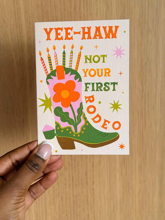 Yee-Haw Not Your First Rodeo Birthday Card A6, Funny Western Birthday Card, Cowboy Boot Birthday Card