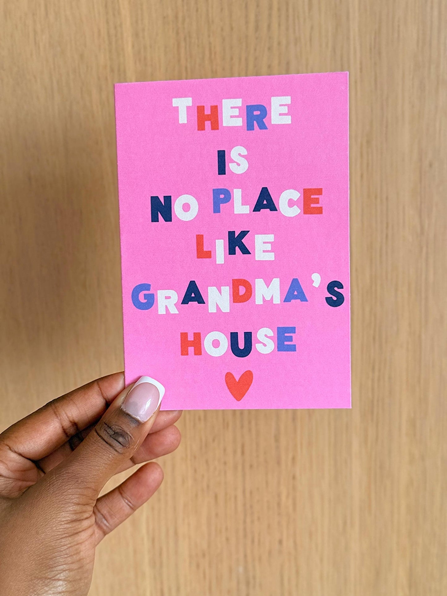 There Is No Place Like Grandma’s House Card A6, Grandma Greeting Card, Grandmother Gift Card