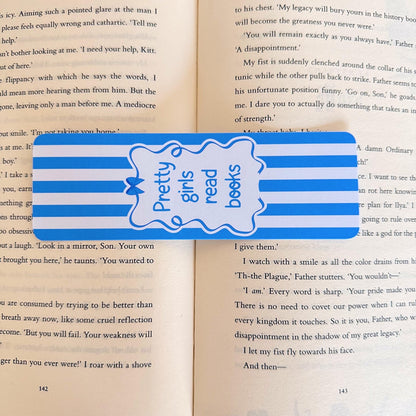 Pretty Girls Read Books Blue Bookmark - Coquette Cloud Co