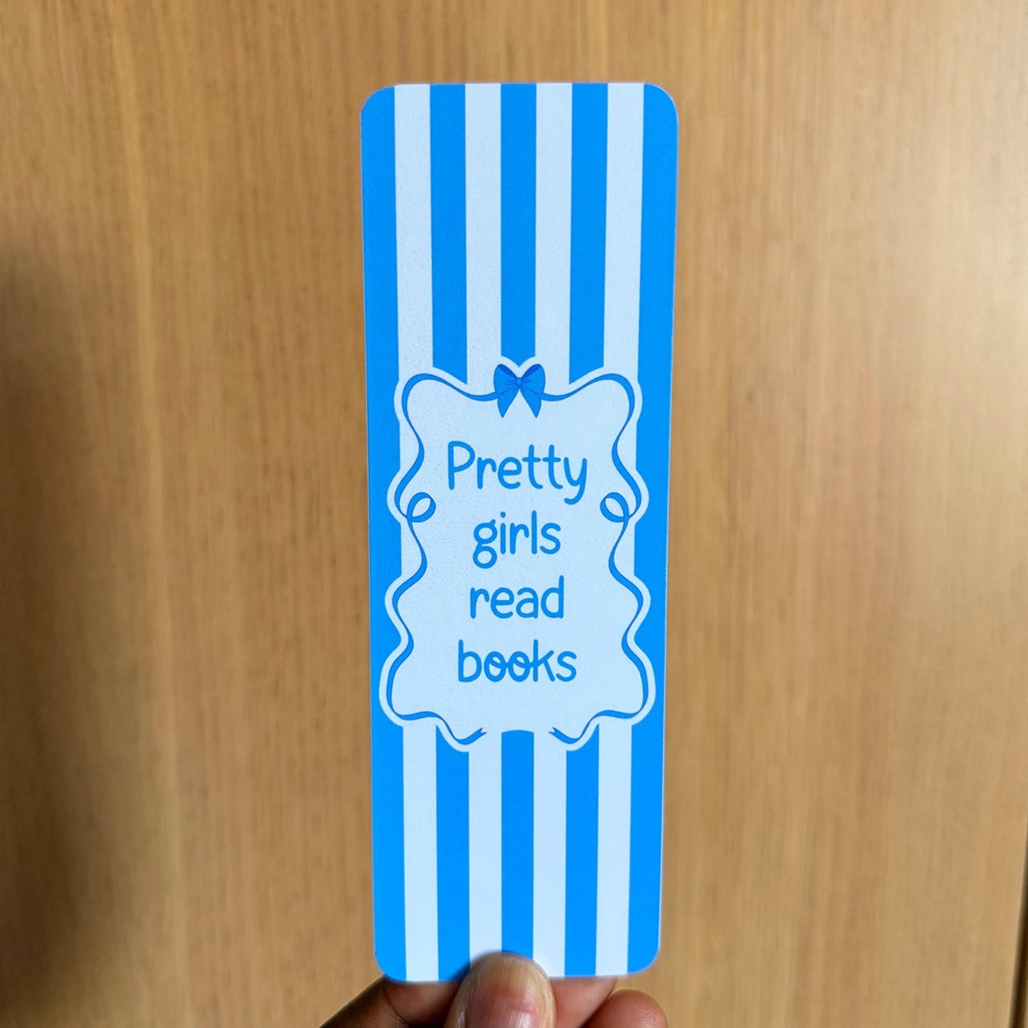 Pretty Girls Read Books Blue Bookmark - Coquette Cloud Co